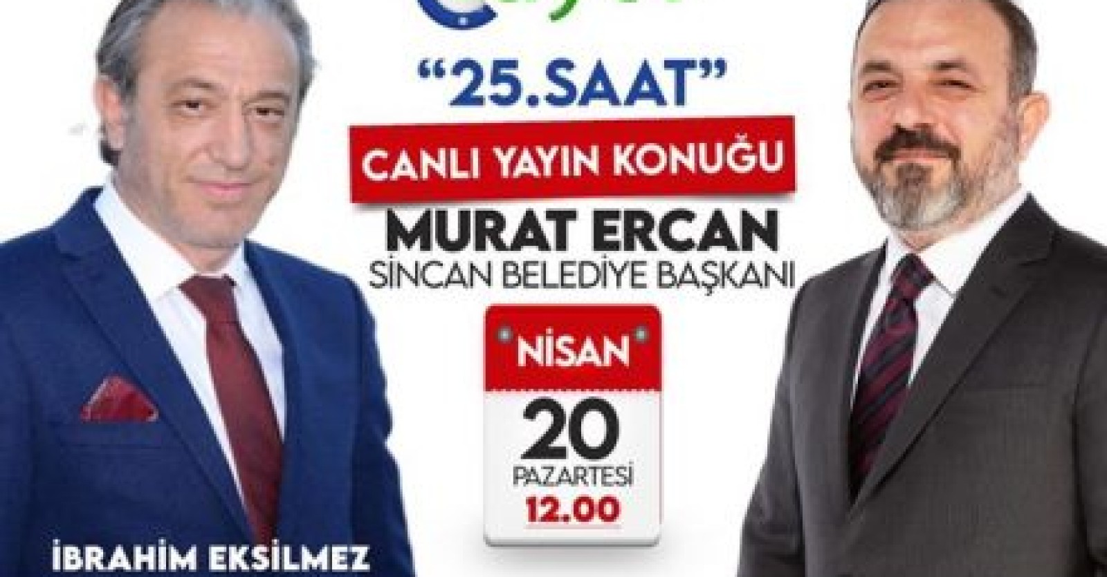 Başkanımız Murat Ercan, Sincanımızda Koronavirüs tehdidine karşı alınan tüm önlemleri, Çay TV’de yayınlanan “25. Saat” programında anlatacaktır.