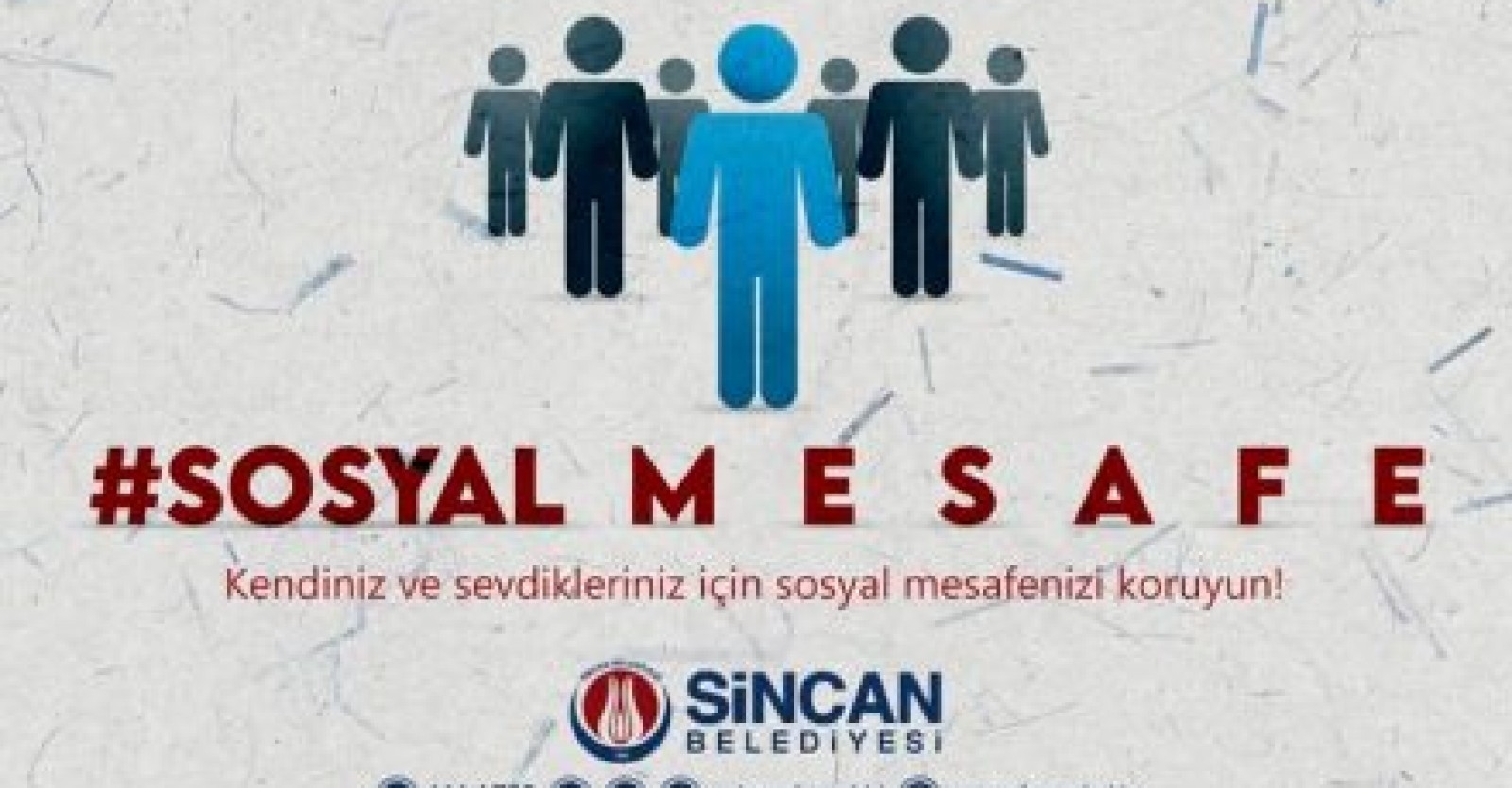 Değerli hemşehrilerimiz, lütfen sosyal mesafeyi koruyalım, tedbiri elden bırakmayalım.