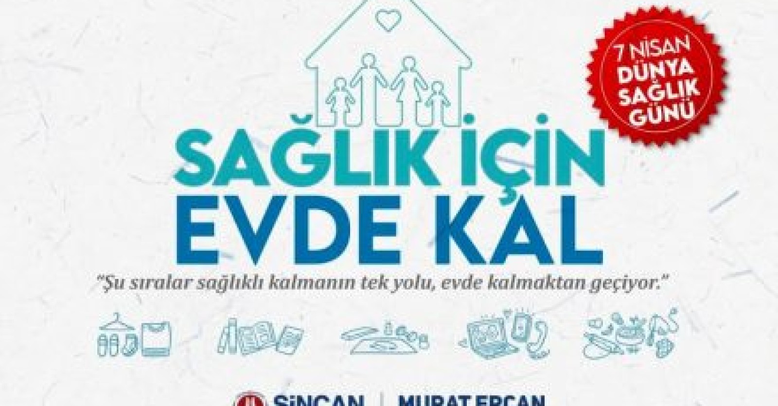 7 Nisan Dünya Sağlık Günü Kutlu Olsun.