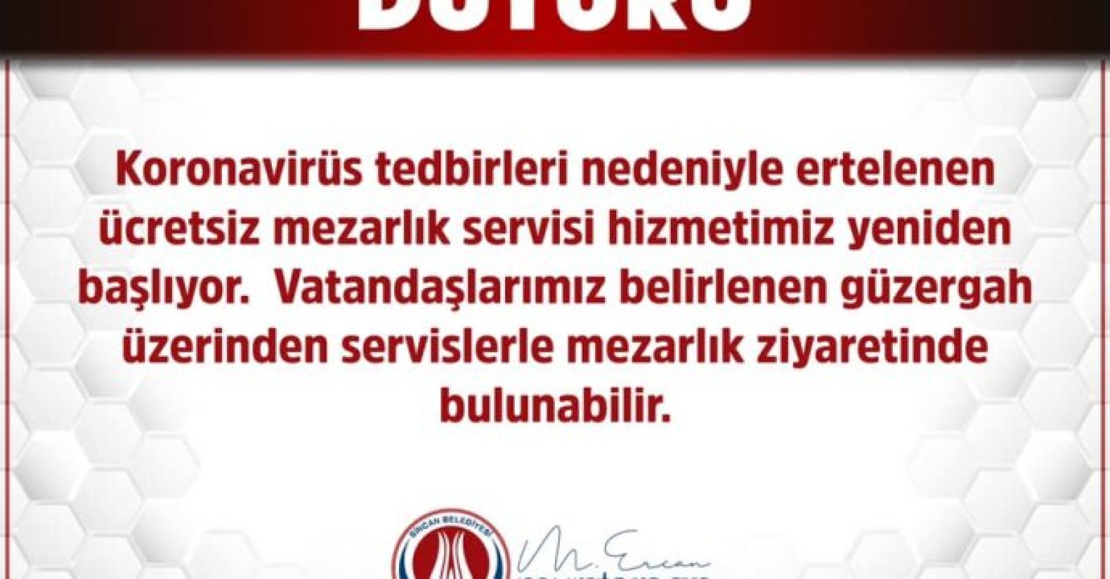 Ücretsiz Mezarlık Servislerimiz Yeniden Hizmetinizde.