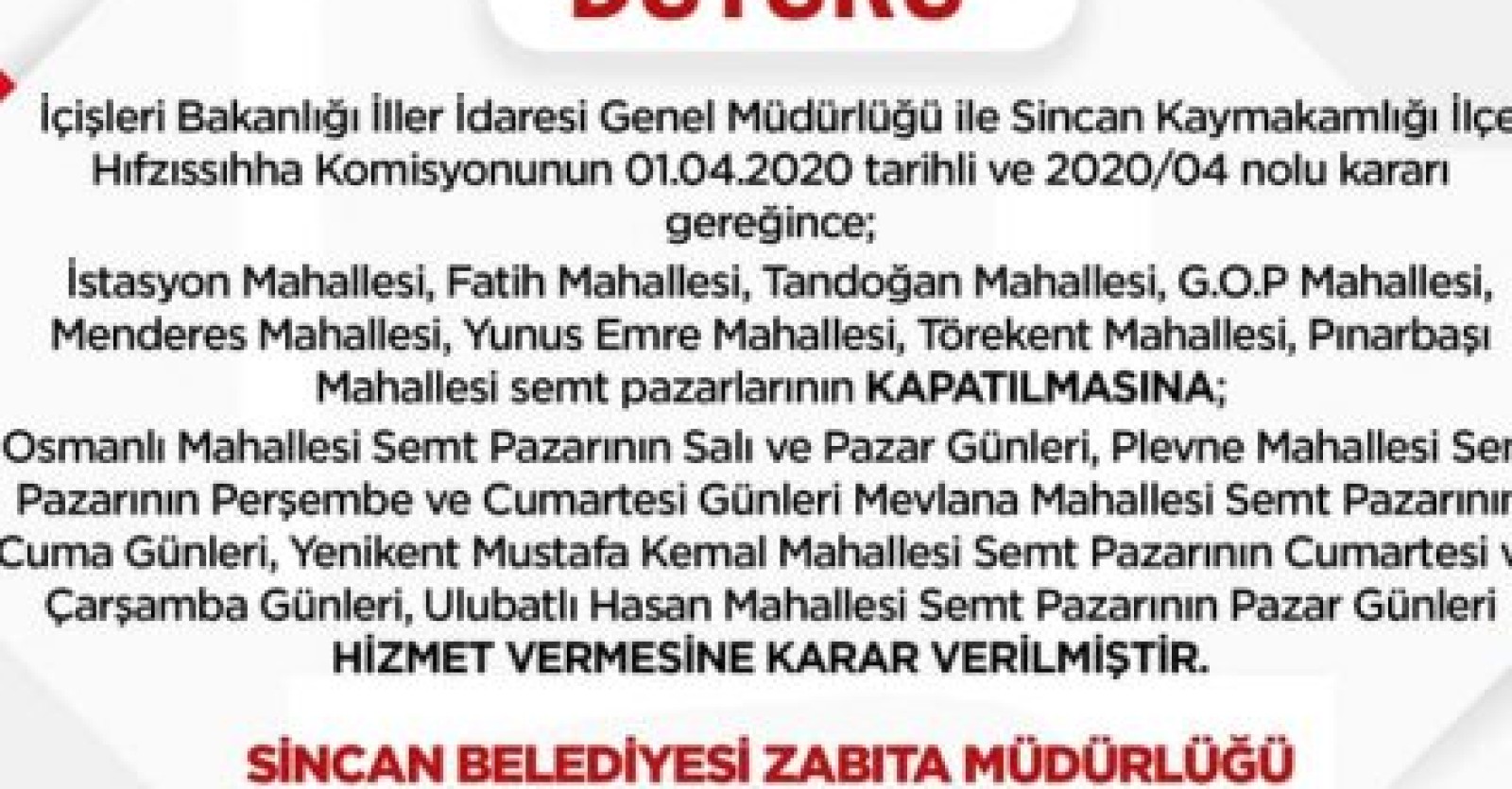 Halkımıza Saygıyla Duyururuz.