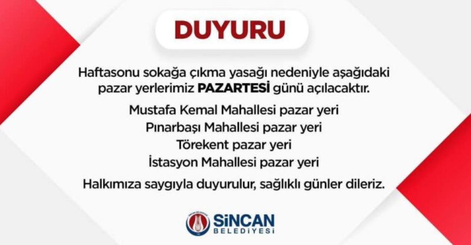 Halkımıza Saygıyla Duyurulur…