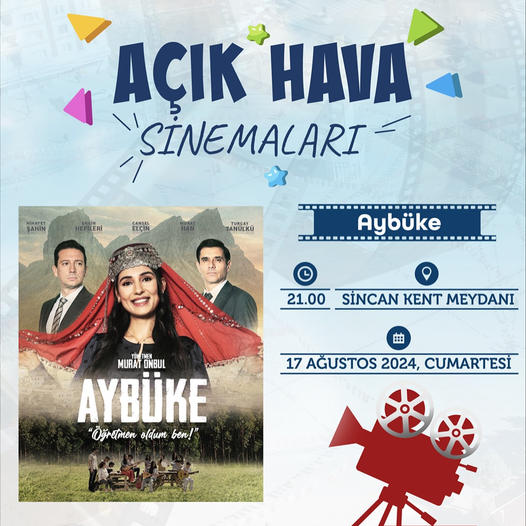 Sincan’da Açık Hava Sineması günleri devam ediyor🎬